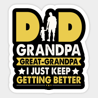 Dad Grandpa Great Grandpa Sticker